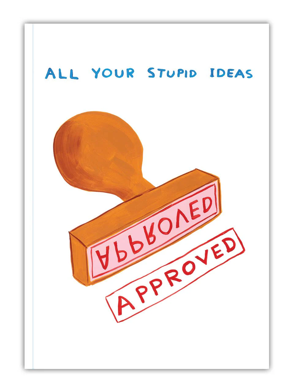 David Shrigley A5 Notebook - Your Stupid Ideas - Image 2