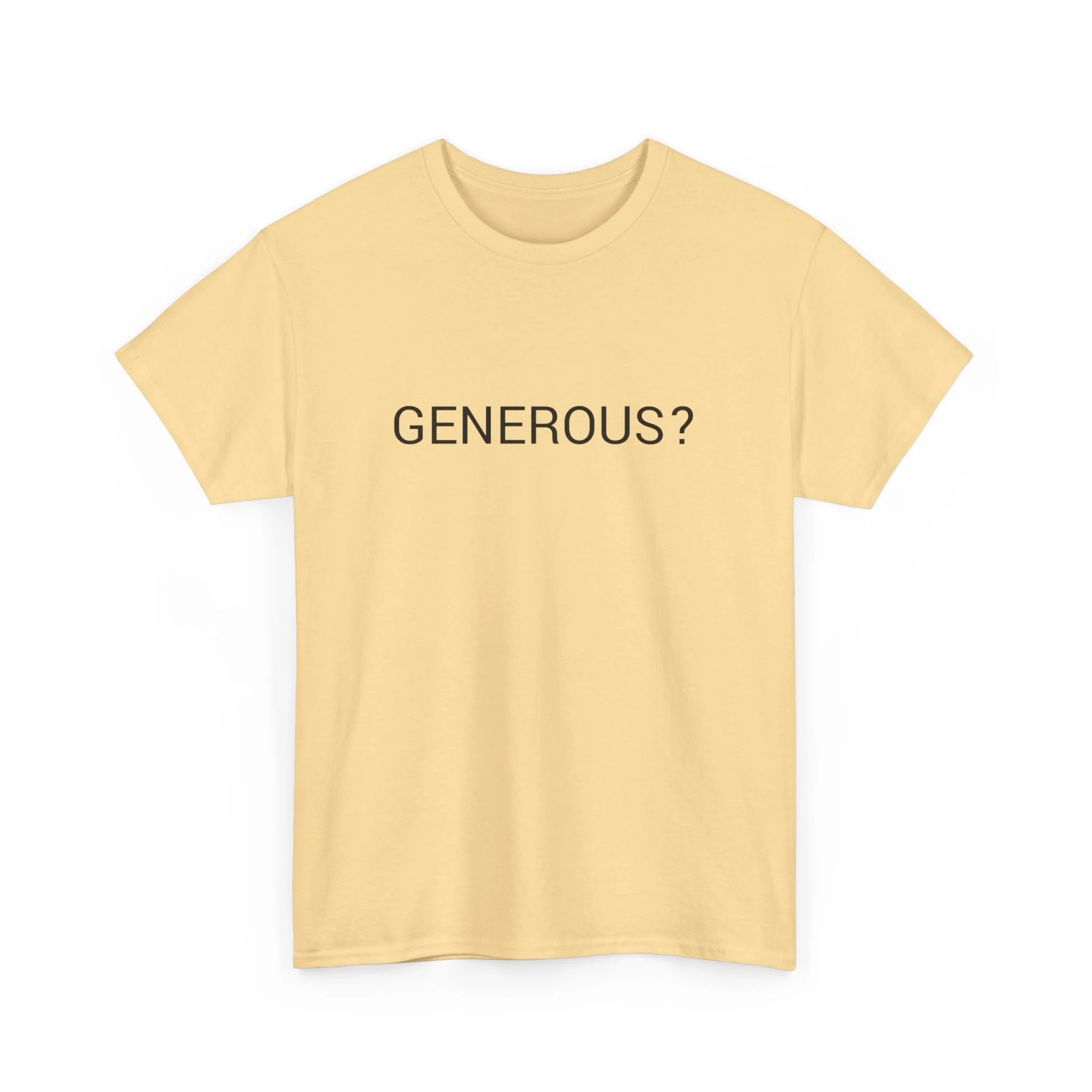 GENEROUS? TEE BY CULTUREEDIT AVAILABLE IN 13 COLORS - Image 195
