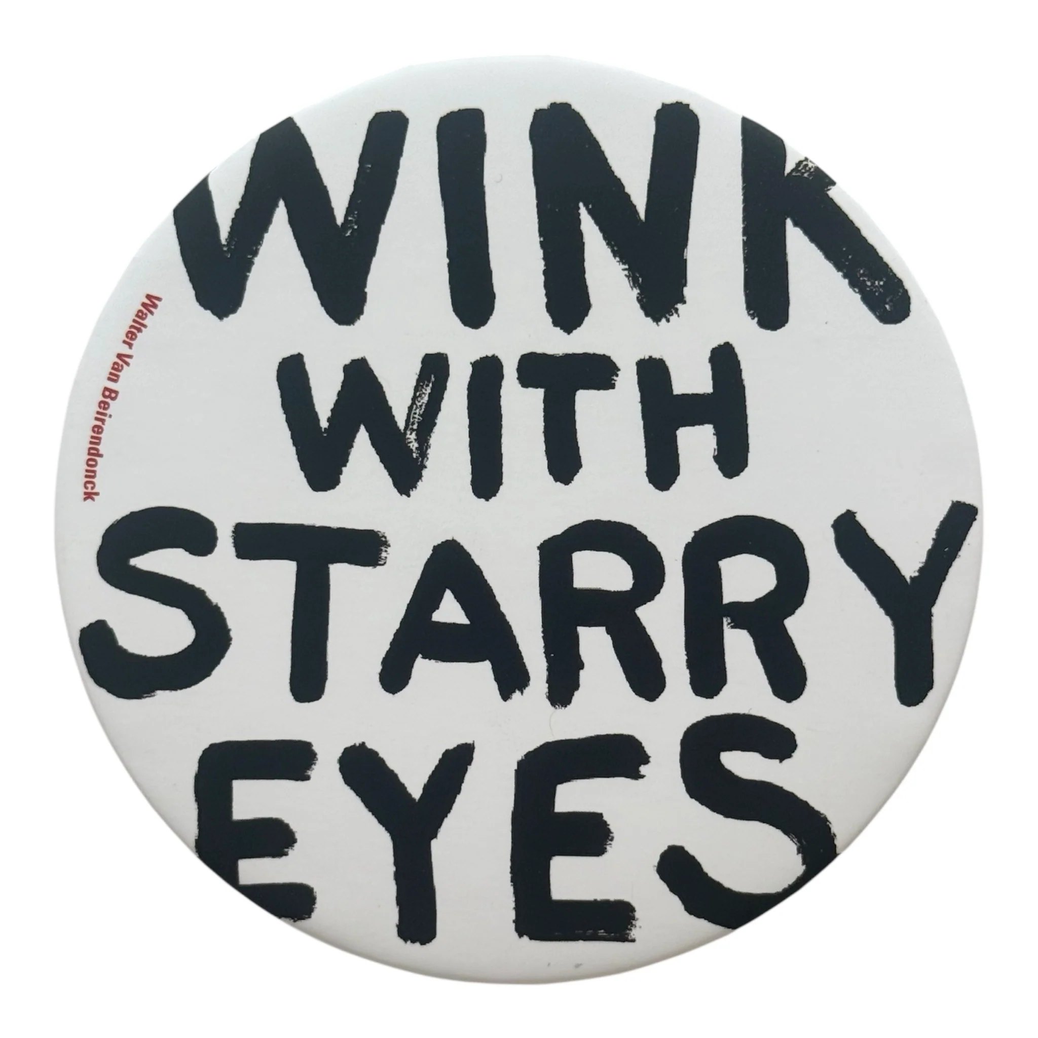 Wink With Starry Eyes Maxi Button by Walter Van Beirendonck - Image 2